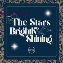 The Stars Are Brightly Shining