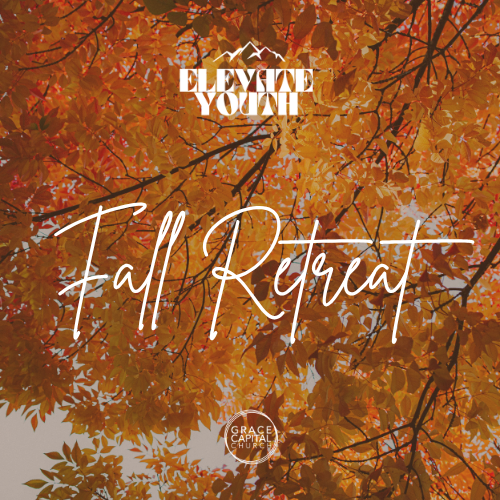 Elevate Youth Fall Retreat