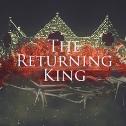 The Returning King
